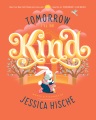 Cover of the book 'Tomorrow I'll be Kind'.