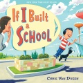 Cover of the book 'If I Built a School'
