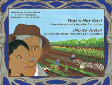 That's Not Fair!: Emma Tenayuca's Struggle for Justice/No Es Justo!: La Lucha de Emma Tenayuca por la Justicia book cover