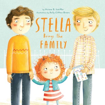Stella Brings the Family by Miriam B Schiffer (Grades K-3) book cover