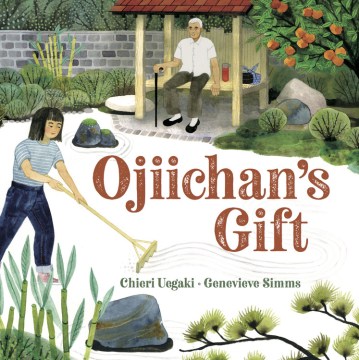 Ojiichan's Gift by Chieri Uegaki (Grades K-2) book cover