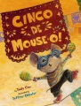 Cinco de Mouse-O! (Adventures of Mouse) by Judy Cox (Grades K-2) book cover