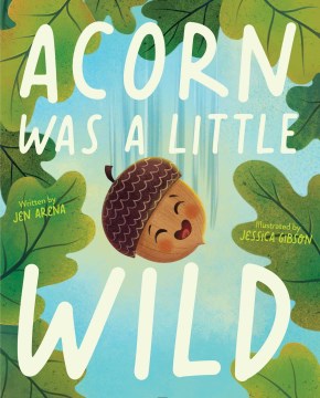 Acorn Was a Little Wild - book cover